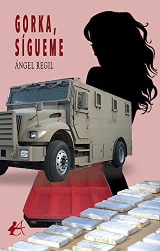 Gorka, sígueme (Spanish Edition)