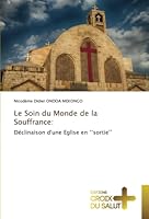 Le Soin du Monde de la Souffrance 6203845450 Book Cover