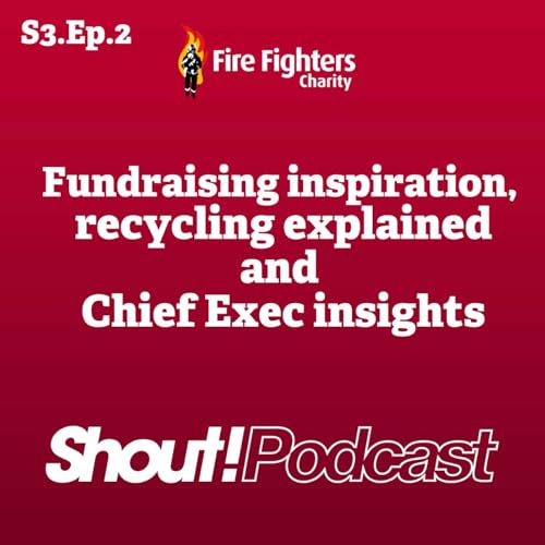 Fundraising inspiration, recycling explained and Chief Exec insights