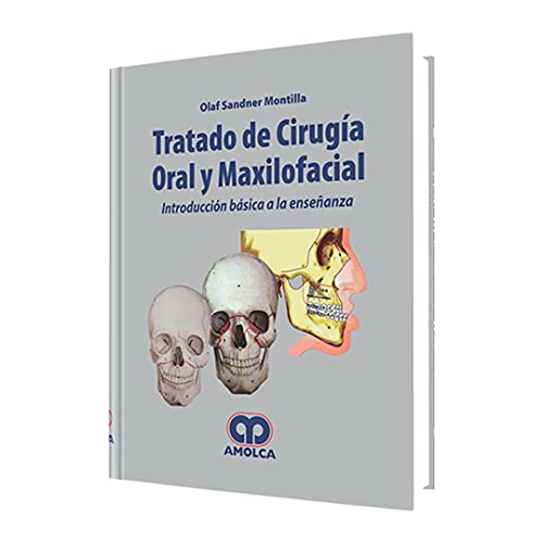 Tratado de Cirugia Oral y Maxilofacial:_introduccion Basica a la Enseñ