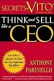 Secrets of VITO: Think and Sell Like a CEO