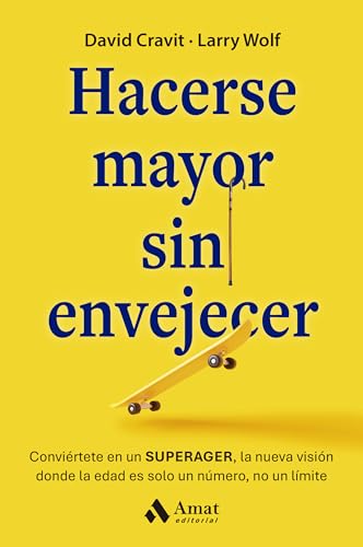 Portada de Hacerse mayor sin envejecer