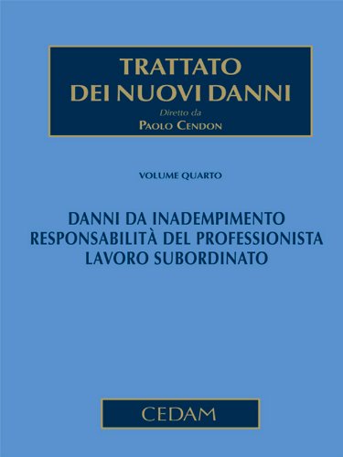 Trattato dei nuovi danni. Volume IV Trattato dei nuovi danni. Volume IV
