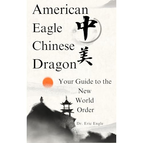 American Eagle, Chinese Dragon Audiolibro Por Eric Engle arte de portada