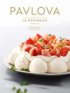 Book's Cover of Pavlova Les meilleures recettes de la Meringaie