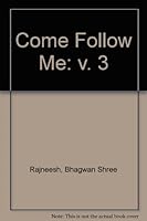 Come follow me: Talks on Jesus Vol 3 0880500360 Book Cover