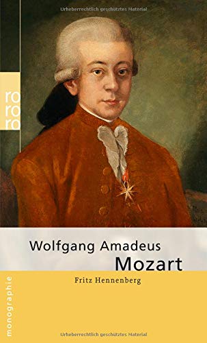 Wolfgang Amadeus Mozart Wolfgang Amadeus Mozart