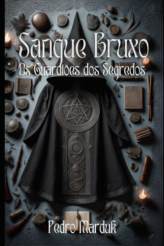 Sangue Bruxo: Guardiões dos Segredos (Portuguese Edition)