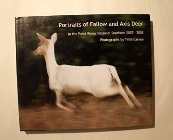 Portraits of Fallow and Axis Deer in the Point Reyes National Seashore 2007-2008