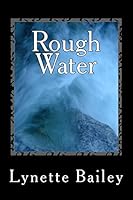 Rough Waters: A Day on the River They Will Never Forget 150309510X Book Cover
