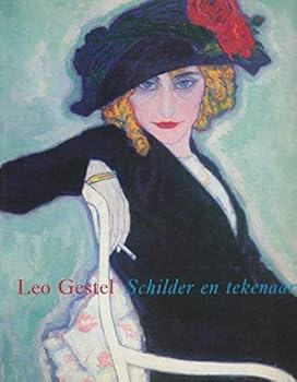 Hardcover Leo Gestel: Schilder en tekenaar (Dutch Edition) [Dutch] Book