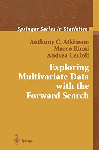 Exploring Multivariate Data with the Forward Search : Atkinson, Anthony ...