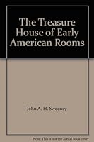 The Treasure House of Early American Rooms B0007H3KFS Book Cover