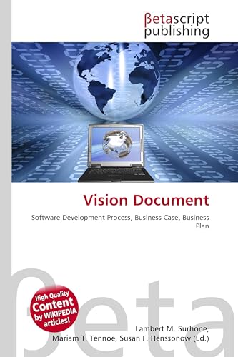 Vision Document: Software Development Process, Business Case, Business Plan
