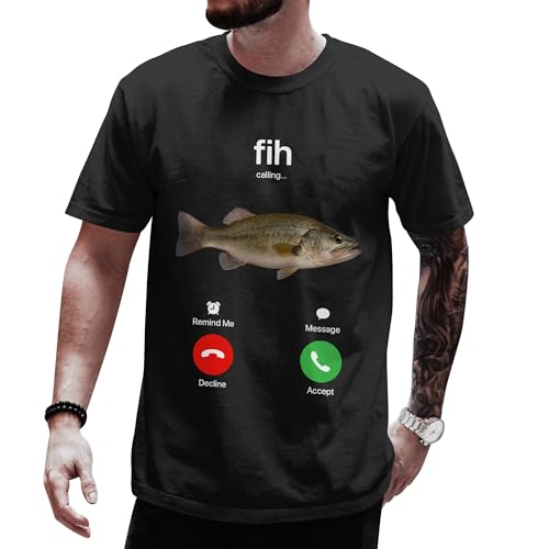 Fih Shirt for Men - Fish Calling Shirts - Mens Fishing Tee - Funny Fishes is Calling Tshirt Men - Remind Me Message T Shirt for Fishy Lover - Fathers Day Fishing Gifts - (Black-XL)