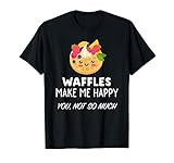 Photo Gallery funny waffle lover design | waffles make me happy maglietta Photo Gallery funny waffle lover design | waffles make me happy maglietta