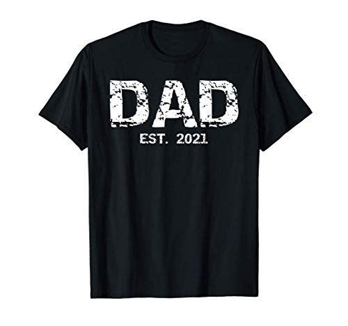 Unique First Father's Day Gift for New Daddy's Dad Est. 2021 Maglietta