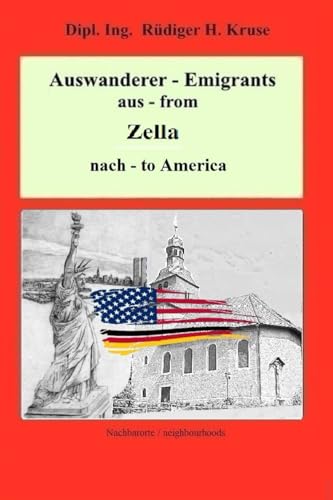 Auswanderer - Emigrants aus - from Zella nach - to America