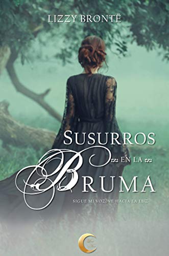 Susurros en la bruma (Spanish Edition)
