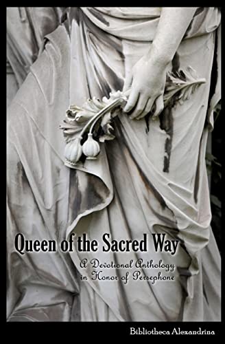 Price comparison product image Queen of the Sacred Way: A Devotional Anthology In Honor of Persephone