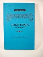 The Official Baldknobbers Joke Book Volume II B00361WY0Y Book Cover