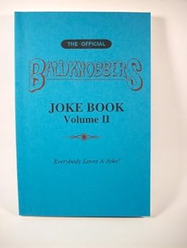 Paperback The Official Baldknobbers Joke Book Volume II Book