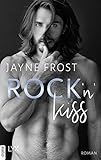  Rock\'n\'Kiss (Rock’n’Love-Reihe 2)