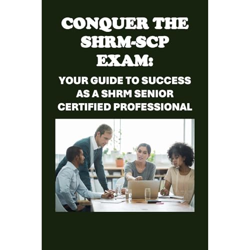 Conquer the SHRM-SCP Exam: Your Guide to Success as a SHRM Senior Certified Professional by Philip Martin McCaulay episode artwork