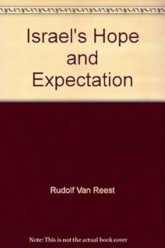 Paperback Israel's Hope and Expectation Book
