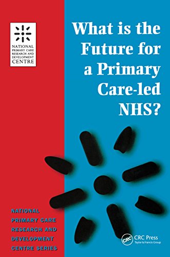 What is the Future for a Primary Care-Led NHS? (Business