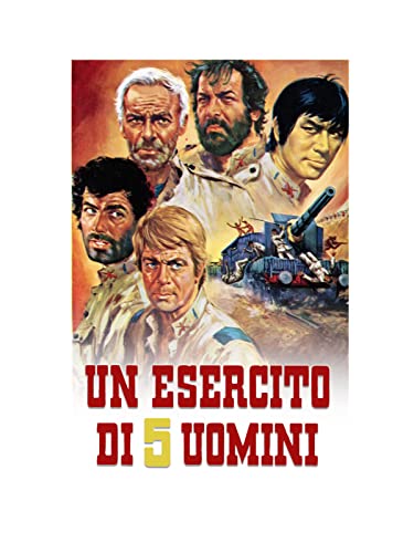  Un esercito di 5 uomini