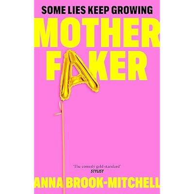 Motherfaker: A hilarious and unputdownable debut novel about what to expect when you're not expecting!
