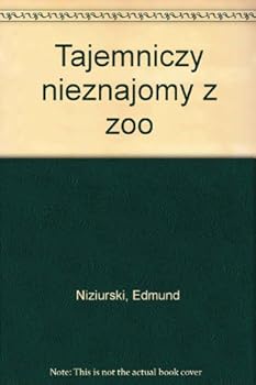 Paperback Tajemniczy nieznajomy z zoo [Polish] Book