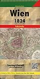  Wien und dessen Vorstädten 1824, Historische Karte 1:6.000: Nachdruck / Faksimile der Originalkarte, 109 x 77 cm (freytag & berndt Stadtpläne)