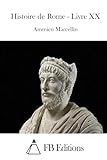 Histoire de Rome - Livre XX (French Edition)