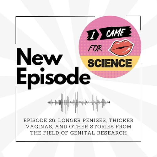 Longer penises, thicker vaginas, and other stories from the field of genital research