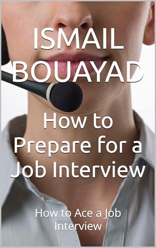 How to Prepare for a Job Interview: How to Ace