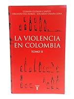 VIOLENCIA EN COLOMBIA, LA TOMO II 9587049756 Book Cover