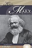 Karl Marx: Philosopher & Revolutionary (Essential Lives)