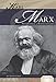 Karl Marx: Philosopher & Revolutionary (Essential Lives)