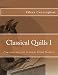 Classical Quills I