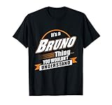 Best Gift For BRUNO - BRUNO Named T-Shirt