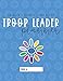 Troop Leader Planner: The Ultimate Organizer For Daisy Girls & Multi-Level Troops (Undated)