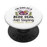 Photo Gallery i m kind of a bead deal just saying - mardi gras parade popsockets popgrip intercambiabile Photo Gallery i m kind of a bead deal just saying - mardi gras parade popsockets popgrip intercambiabile