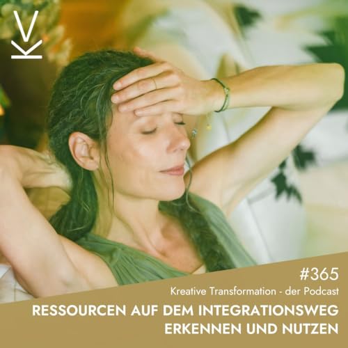 #365 Ressourcen auf dem Integrationsweg erkennen und nutzen Titelbild