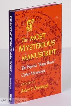 Hardcover The Most Mysterious Manuscript: The Voynich "Roger Bacon" Cipher Manuscript Book