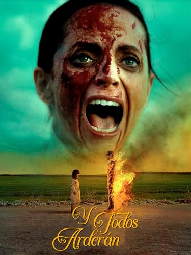 Y todos Arderán