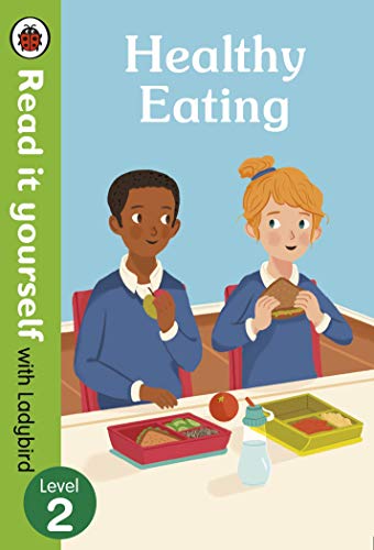 Healthy Eating: Read it yourself with Ladybird Level 2: Level 2