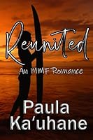 Reunited: An MMF Romance 167844491X Book Cover