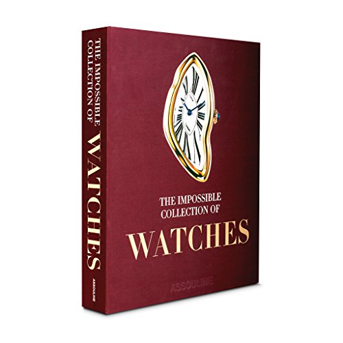 The Impossible Collection of Watches (Ultimate)